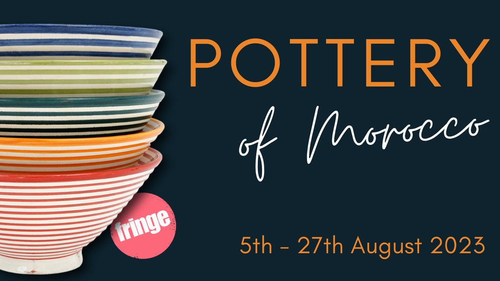 Pottery of Morocco - Fringe Exhibition 2023